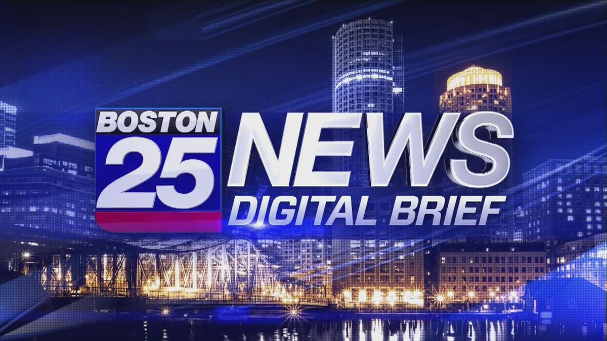 Boston 25 News Digital Brief